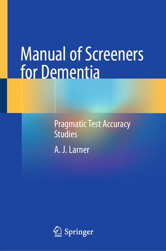 Manual of Screeners for Dementia: Pragmatic Test Accuracy Studies 2020