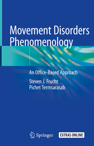 Movement Disorders Phenomenology: An Office-Based Approach 2020