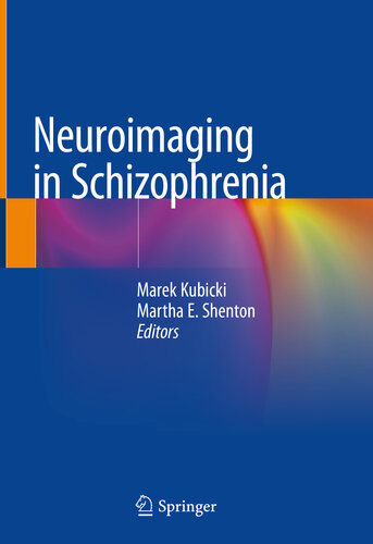 Neuroimaging in Schizophrenia 2020