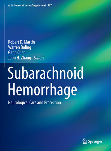 Subarachnoid Hemorrhage: Neurological Care and Protection 2019