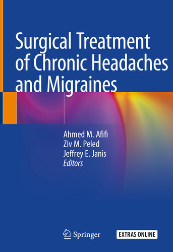 Surgical Treatment of Chronic Headaches and Migraines 2020