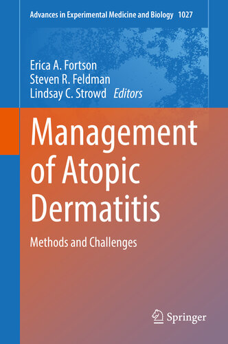 Management of Atopic Dermatitis: Methods and Challenges 2017