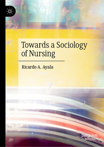 Towards a Sociology of Nursing 2019