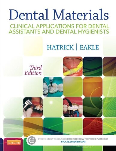 Dental Materials: Clinical Applications for Dental Assistants and Dental Hygienists 2015