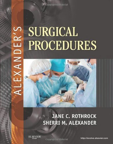 Alexander's Surgical Procedures 2012