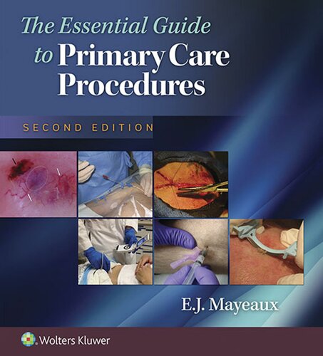 The Essential Guide to Primary Care Procedures 2015