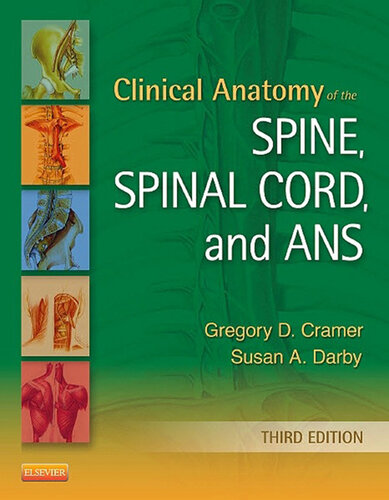 Clinical Anatomy of the Spine, Spinal Cord, and ANS 2013