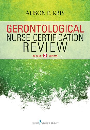 Gerontological Nurse Certification Review, Second Edition 2015