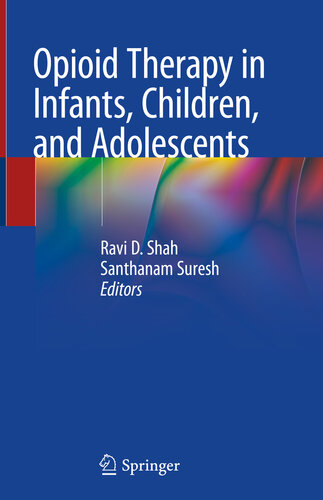 Opioid Therapy in Infants, Children, and Adolescents 2020