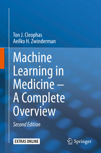 Machine Learning in Medicine – A Complete Overview 2020