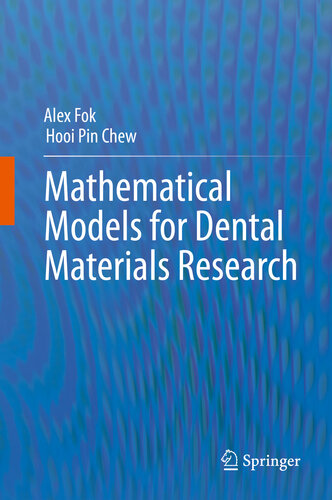 Mathematical Models for Dental Materials Research 2020