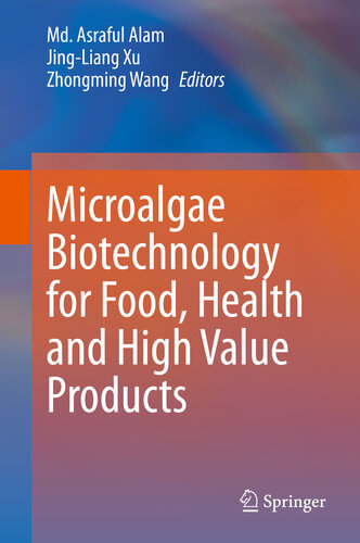 Microalgae Biotechnology for Food, Health and High Value Products 2020