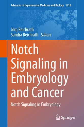 Notch Signaling in Embryology and Cancer: Notch Signaling in Embryology 2020
