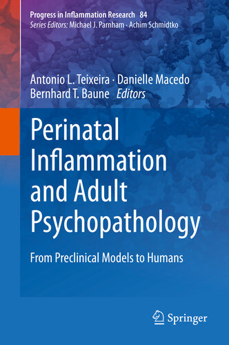 Perinatal Inflammation and Adult Psychopathology: From Preclinical Models to Humans 2020