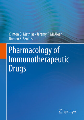 Pharmacology of Immunotherapeutic Drugs 2019
