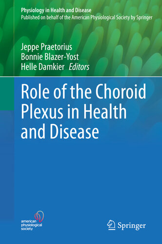 Role of the Choroid Plexus in Health and Disease 2020