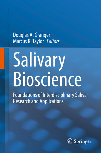 Salivary Bioscience: Foundations of Interdisciplinary Saliva Research and Applications 2020