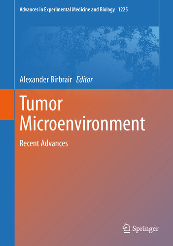 Tumor Microenvironment: Recent Advances 2020