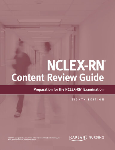 NCLEX-RN Content Review Guide: Preparation for the NCLEX-RN Examination 2020