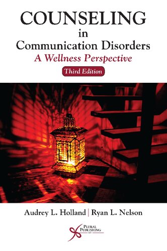 Counseling in Communication Disorders: A Wellness Perspective, Third Edition 2018