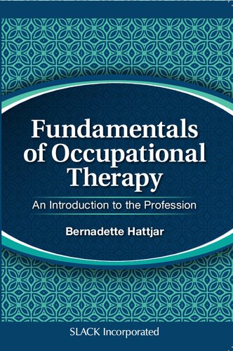 Fundamentals of Occupational Therapy: An Introduction to the Profession 2018