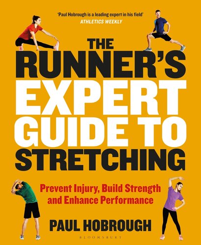 The Runner's Expert Guide to Stretching: Prevent Injury, Build Strength and Enhance Performance 2020