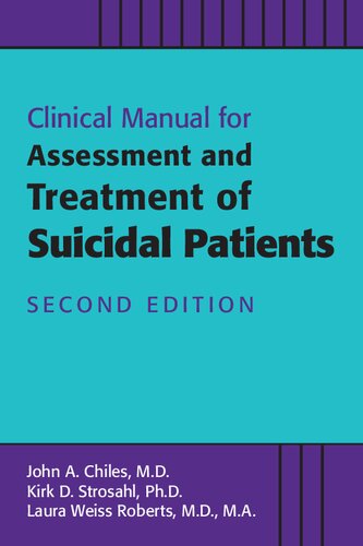 Clinical Manual for Assessment and Treatment of Suicidal Patients, Second Edition 2018