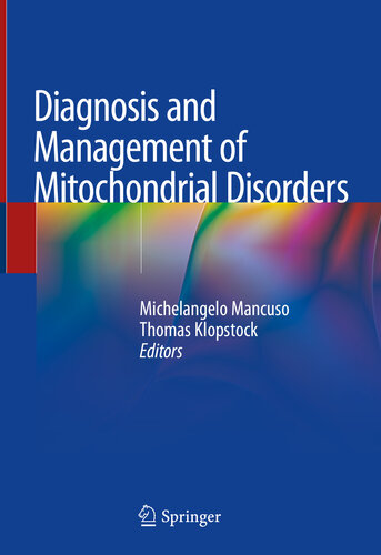 Diagnosis and Management of Mitochondrial Disorders 2019