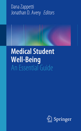 Medical Student Well-Being: An Essential Guide 2019