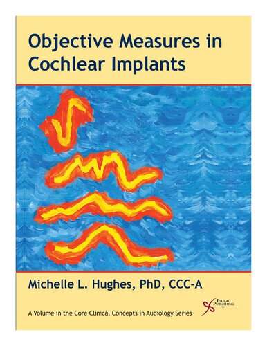 Objective Measures in Cochlear Implants 2013