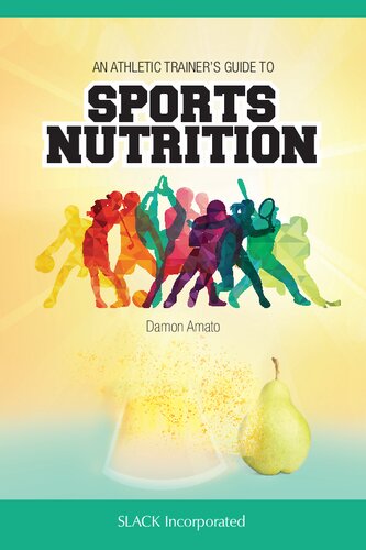 An Athletic Trainer's Guide to Sports Nutrition 2018