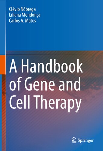 A Handbook of Gene and Cell Therapy 2020