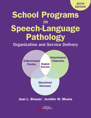 School Programs in Speech-Language Pathology: Organization and Delivery, Sixth Edition 2018