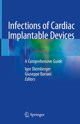 Infections of Cardiac Implantable Devices: A Comprehensive Guide 2020