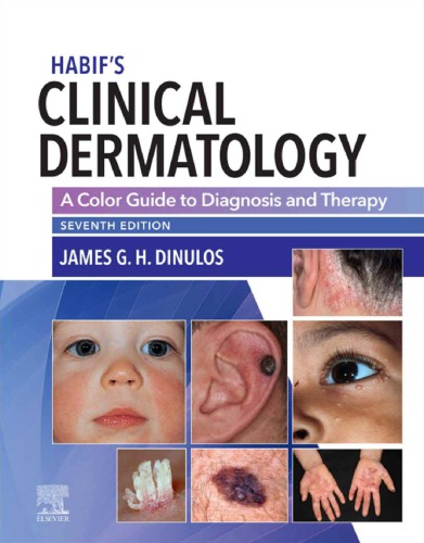 Habif's Clinical Dermatology: A Color Guide to Diagnosis and Therapy 2020