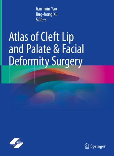 Atlas of Cleft Lip and Palate & Facial Deformity Surgery 2020