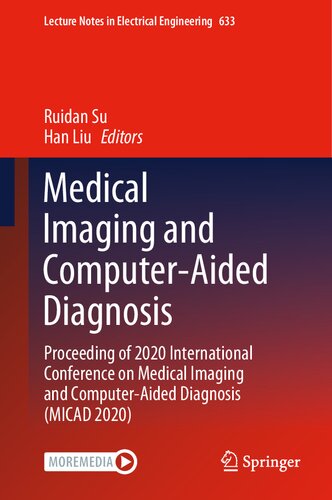 Medical Imaging and Computer-Aided Diagnosis: Proceeding of 2020 International Conference on Medical Imaging and Computer-Aided Diagnosis (MICAD 2020)