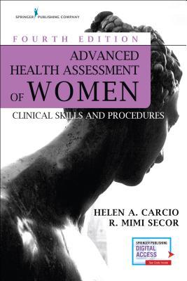 Advanced Health Assessment of Women: Clinical Skills and Procedures 2018