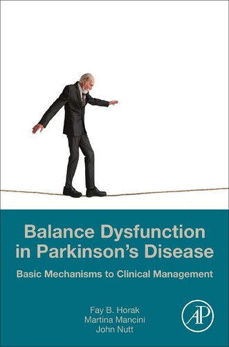 Balance Dysfunction in Parkinson's Disease: Basic Mechanisms to Clinical Management 2019