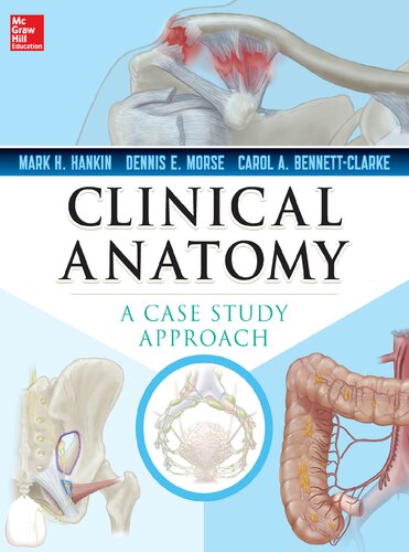 Clinical Anatomy: A Case Study Approach 2013