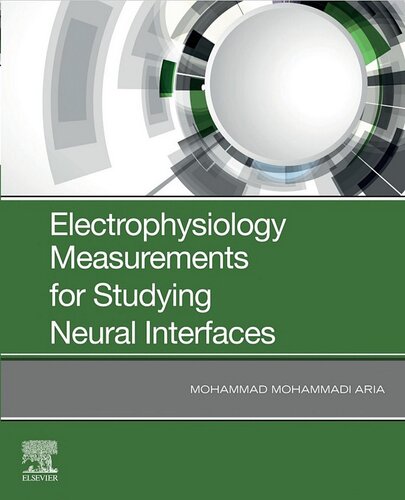 اندازه گیری های الکتروفیزیولوژیک برای مطالعه رابط های عصبی