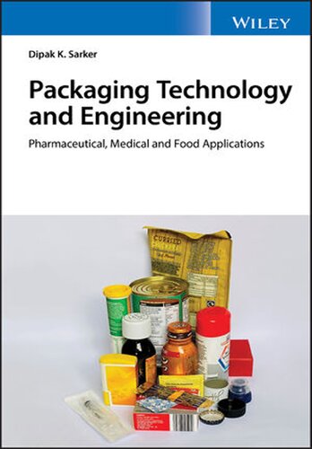 Packaging Technology and Engineering: Pharmaceutical, Medical and Food Applications 2020