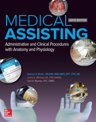 Medical Assisting: Administrative and Clinical Procedures with Anatomy and Physiology 2016