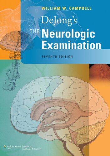 DeJong's The Neurologic Examination 2012