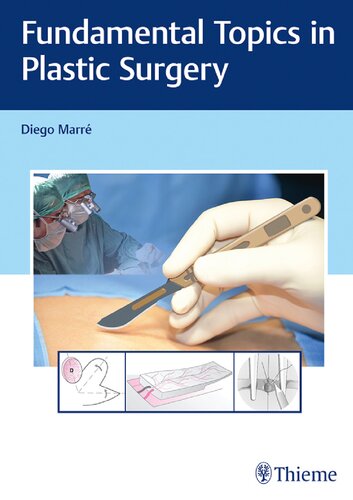 Fundamental Topics in Plastic Surgery 2018