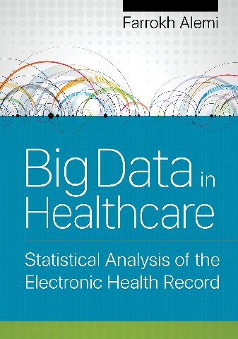 داده های بزرگ در مراقبت های بهداشتی: تجزیه و تحلیل آماری پرونده الکترونیک سلامت