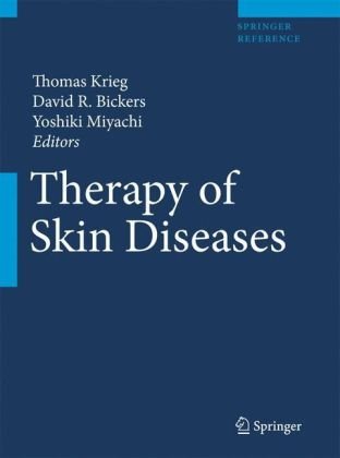 Therapy of Skin Diseases: A Worldwide Perspective on Therapeutic Approaches and Their Molecular Basis 2009