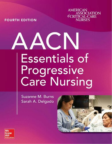 AACN Essentials of Progressive Care Nursing, Fourth Edition 2018