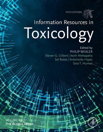 Information Resources in Toxicology, Volume 2: The Global Arena 2020