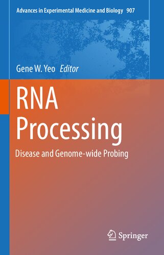 RNA Processing: Disease and Genome-wide Probing 2016